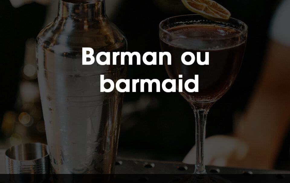 Emploi de barman ou barmaid